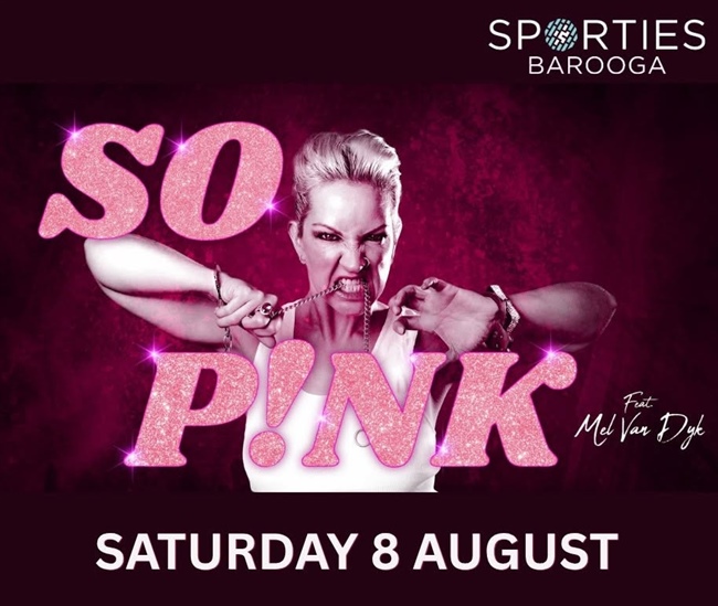 So P!ink @ Sporties Barooga